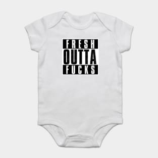 FRESH OUTTA FUCKS - NO FUCKS GIVEN Baby Bodysuit